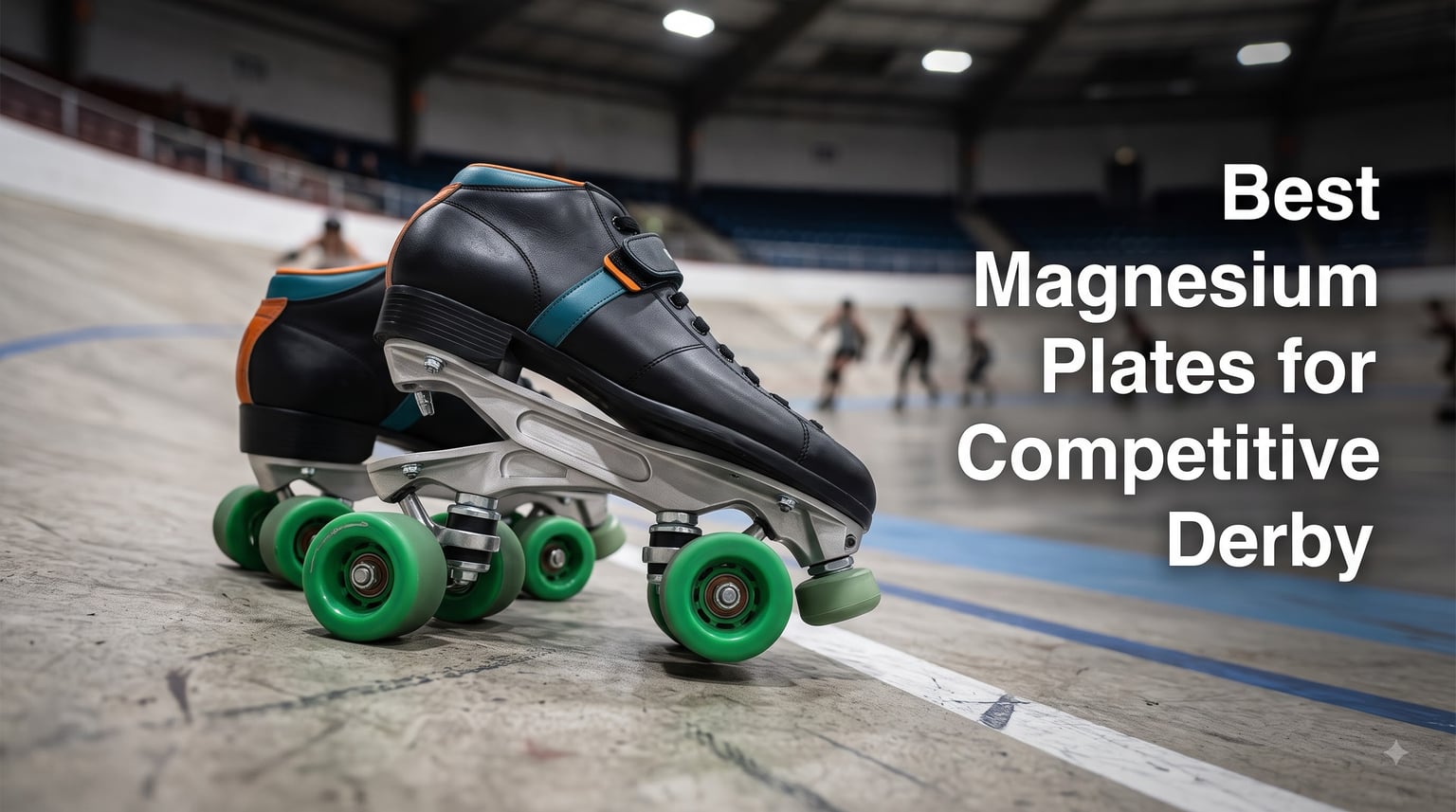 Best Magnesium Plates for Competitive Derby