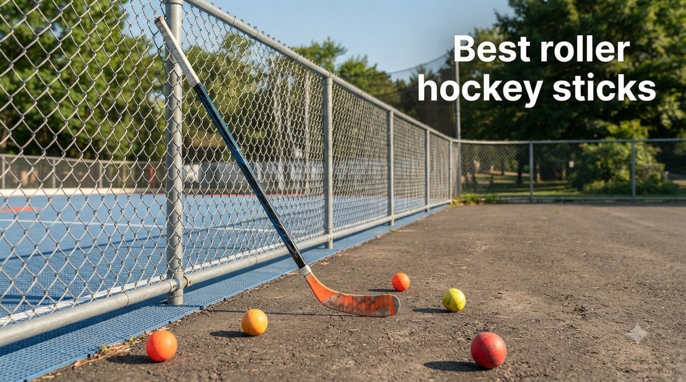 Best roller hockey sticks