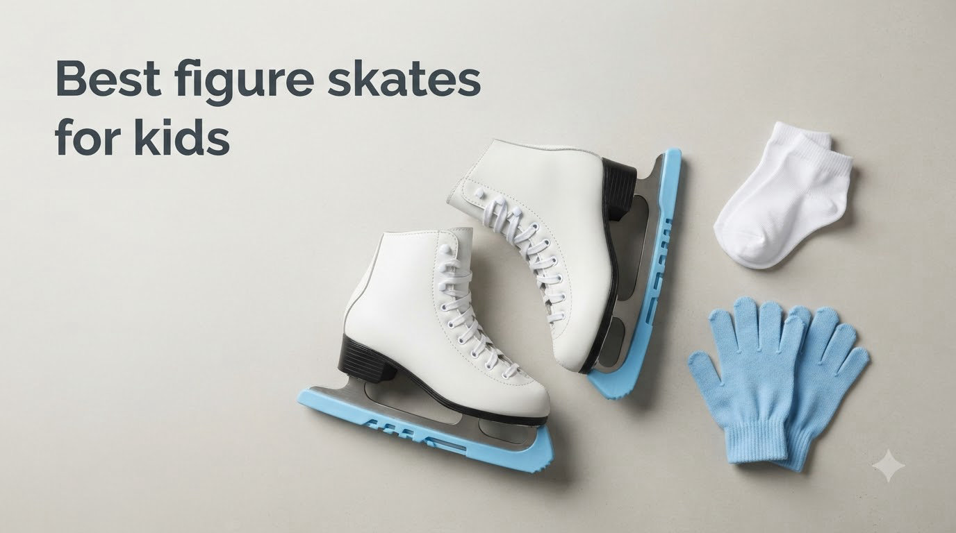 Best figure skates for kids