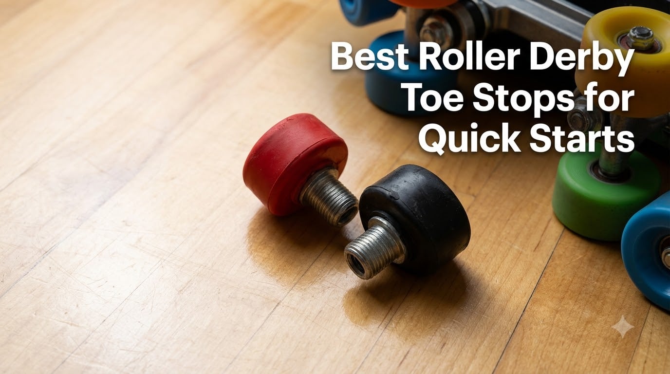 Best Roller Derby Toe Stops for Quick Starts