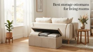 Best storage ottomans for living rooms