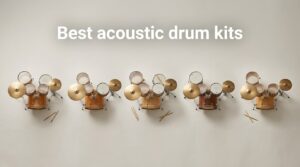 Best acoustic drum kits
