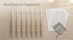 Best flutes for beginners