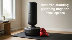 Best free standing punching bags for small spaces