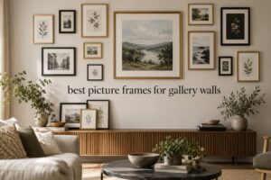 best picture frames for gallery walls