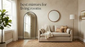 best mirrors for living rooms