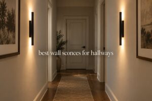 best wall sconces for hallways